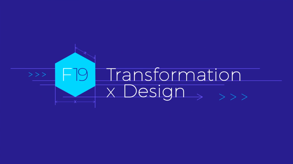 Formation '19 Opening Video: Transformation x Design